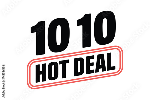 Illustration of a 10 10 hot deal promotion, perfect for advertising and marketing campaigns isolated on white background