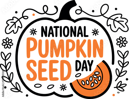 Vector art of celebrate national pumpkin seed day with pumpkin and seeds for autumn