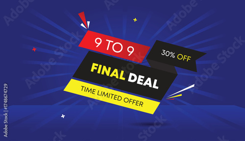 9 to 9 final deal time limited offer 30 percent off web banner vector art template design badge icon label red gradient yellow black gray shapes dark blue light sun shine abstract business background