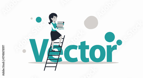 Vector Illustration Of Lady Climbing Ladder Carrying Books With Vector Typography