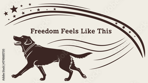 Running Dog Illustration Symbolizing Freedom in Nature - Artistic Design with Inspirational Quote