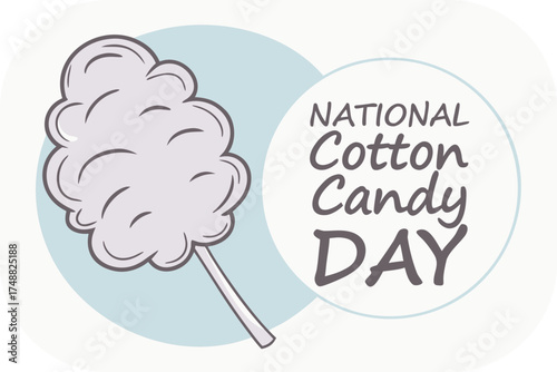 National Cotton Candy Day with Light Blue Circle and Cotton Candy sweet treat