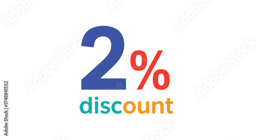 Attractive vibrant 2 percent discount promotion for marketing campaigns and promotional sales offers to attract customers for limited-time deals