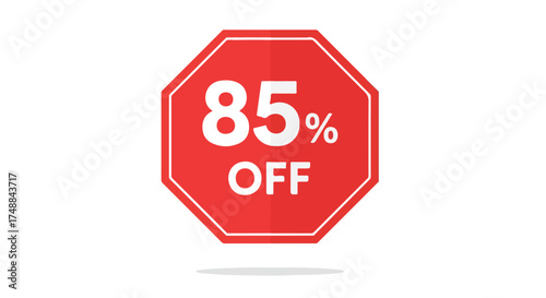 Bold 85 Percent Off Promotion Sign in Red Octagon, Symbolizing Substantial Discount Offers Available for Limited Time Purchases