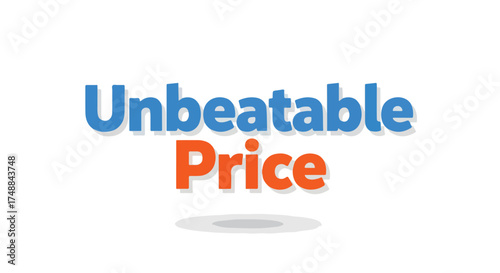 Promotional graphic highlighting unbeatable prices with bold lettering on a clean backdrop that is sure to catch attention and convey cost