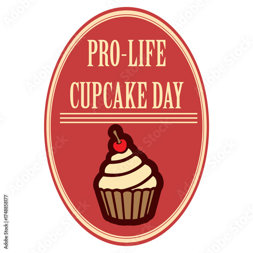 Pro-Life Cupcake Day label