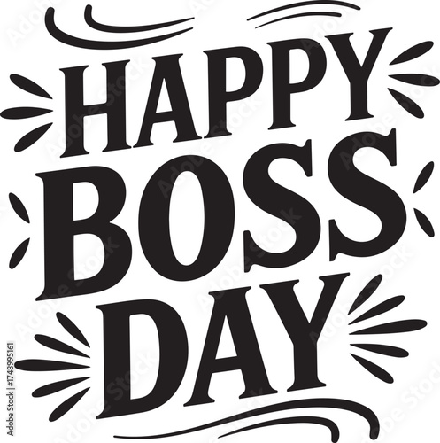 Hand lettered text displaying happy boss day with decorative swirls