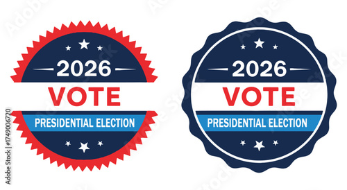 Two election campaign badges with the year 2026, the word VOTE, and the phrase PRESIDENTIAL ELECTION.