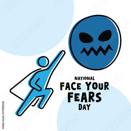 National Face Your Fears Day. October.