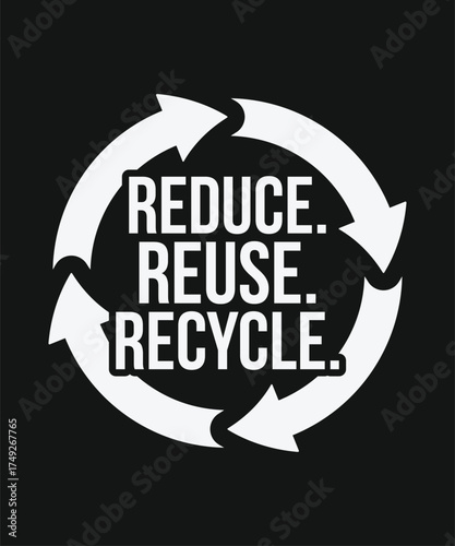 Eco friendly reduce reuse recycle icon set for sustainability and climate action t shirt designs