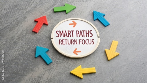 Wallpaper Mural Colorful Arrows Surrounding Smart Paths Return Focus Sign on Gray Background Torontodigital.ca