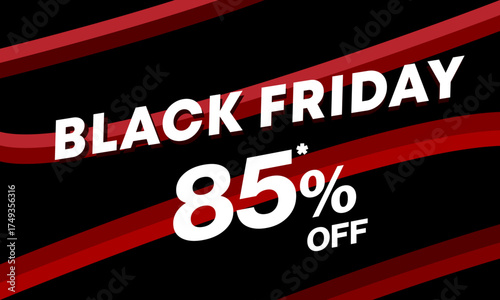 Black Friday Big sale poster promotion background with 85 percent off tag