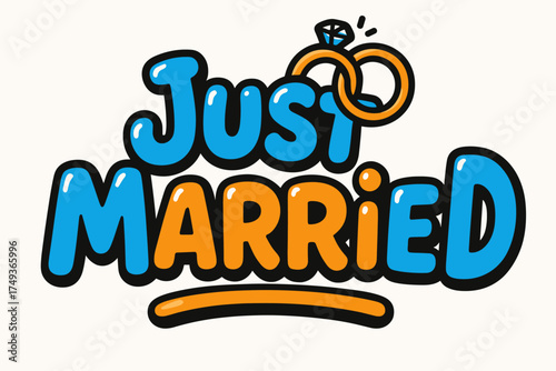 Just Married Celebration. Just Married B. playful cartoon bubble lettering, rounded shapes, thick colorful