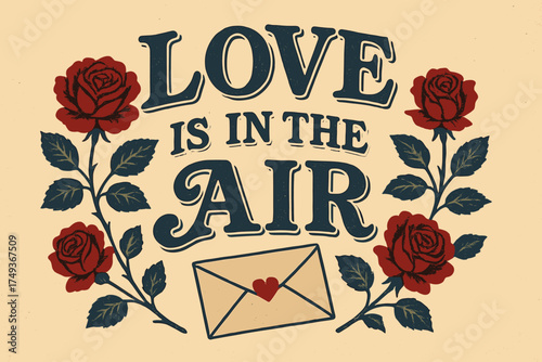Vintage Romance Artistry. Love is in the Air. vintage serif script, shadowed outlines, aged print texture,