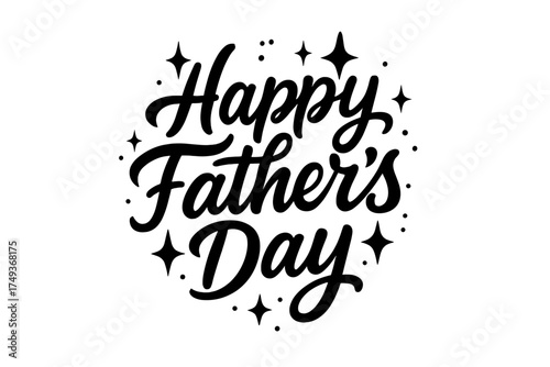 Father's Day Glow. Happy Father’s Day. modern hand lettering, smooth curves, balanced composition, clear