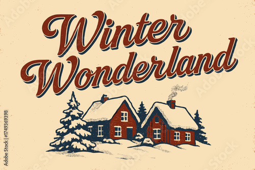 Vintage Winter Scene. Winter Wonderland. vintage serif script, shadowed outlines, aged print texture,