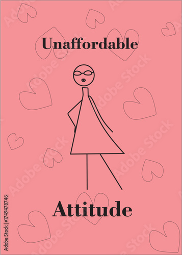 Unaffordable Attitude t-shirt grraphic design vector illustration 