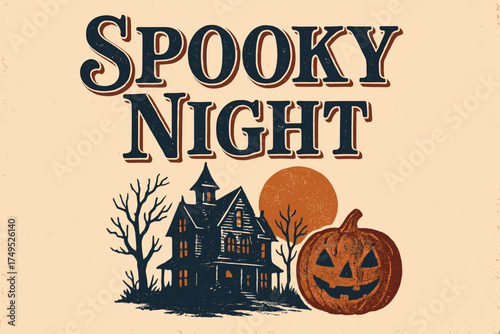 Vintage Spooky Night. Spooky Night. vintage serif script, shadowed outlines, aged print texture, nostalgic