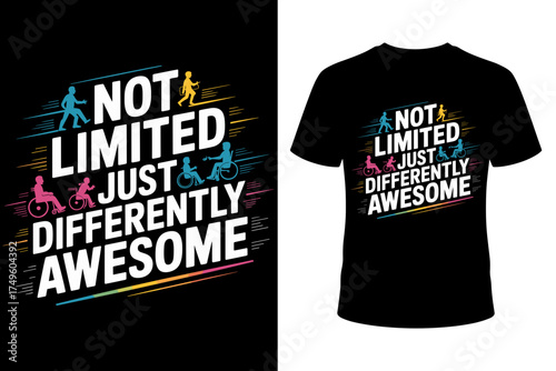 Vector art of not limited just differently awesome typography with icons of people with disabilities, celebrating uniqueness and individuality
