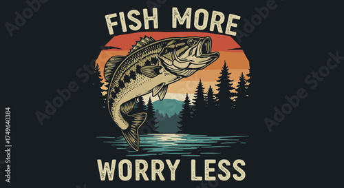 Fish more worry less graphic design featuring a jumping bass and sunset scene