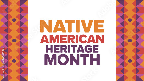 Native American Heritage Month design with geometric tribal patterns and bold stacked typography celebrating indigenous pride and tradition