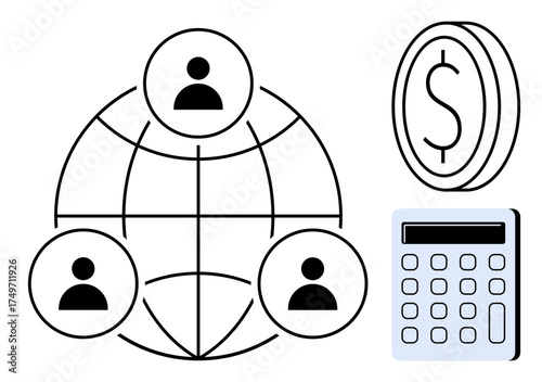 Network of people on a globe, large coin with dollar sign, square calculator. Ideal for networking, finance, team management, budgeting, global economy, entrepreneurship simple flat metaphor
