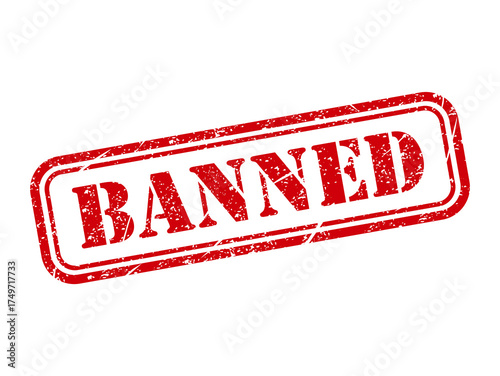 Banned stamp symbol, label sticker sign button, text banner vector illustration .