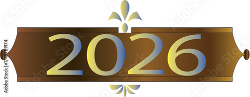 The year two thousand and twenty six on a brown banner with decorative elements above and below it shown