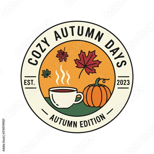 Cozy autumn days emblem illustration fall season warm drink pumpkin maple leaf vibes vector