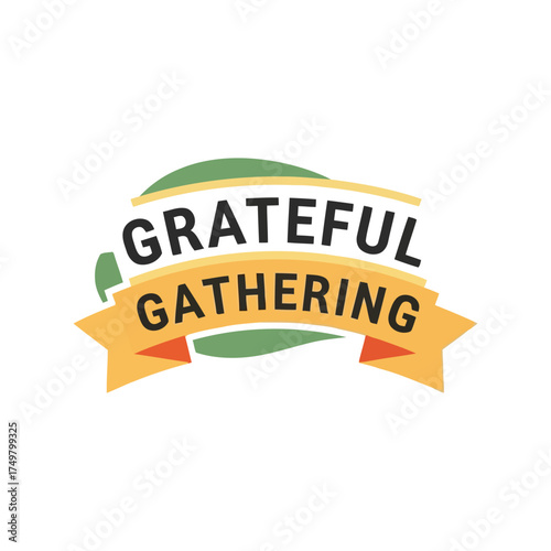 Grateful gathering ribbon banner thanksgiving autumn harvest celebration holiday event vector