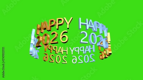 Golden and blue “Happy 2026” text bent in a circle and rotating on green screen background, elegant metallic festive 3D animation for New Year celebration, chroma key.