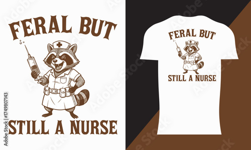 Feral but Stilla T-shirt design
