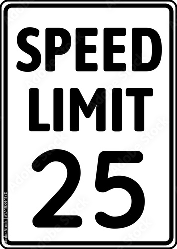 Speed limit 25 mph traffic sign, Speed limit 25 miles per hour road sign