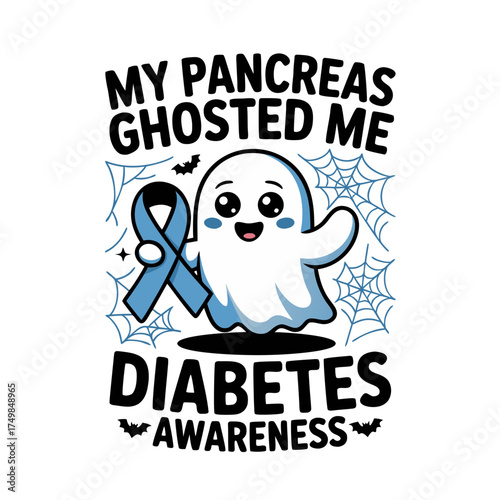 Cute ghost with blue ribbon saying my pancreas ghosted me for diabetes awareness