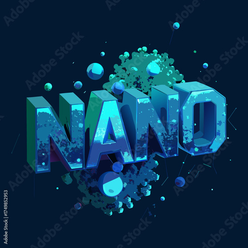 Futuristic nano technology text with bubbles and particles