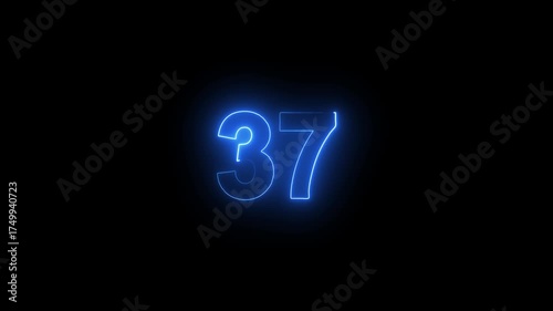 neon text 37 number countdown icon animation on black background .Bright neon glowing number 37 countdown icon.
