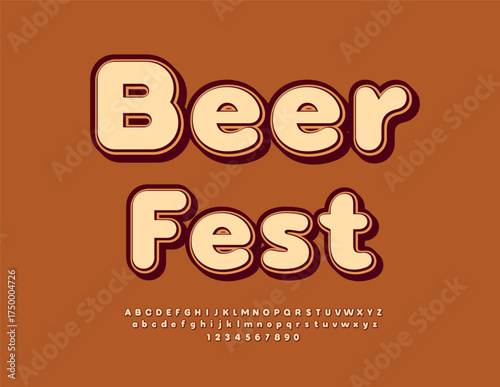 Vector Bright invitation Beer Fest. Vintage style Font. Classic Brown Alphabet Letters and Numbers. 