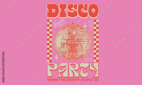 Sparkle party ball. Self love club. Mirror ball vector artwork. Visit disco planet. Disco party ball graphic print design poster.
