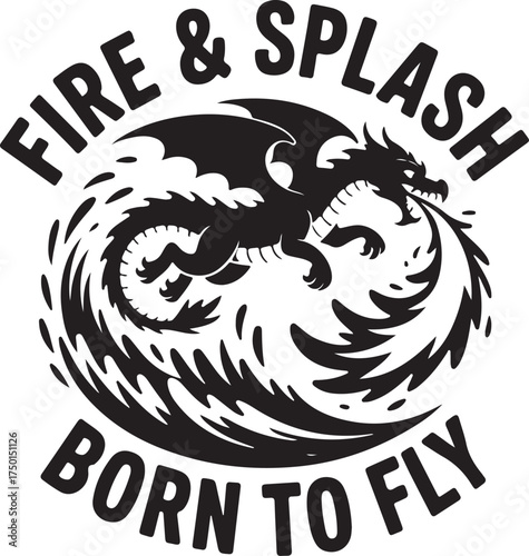 Religious Symbol Black dragon breathing fire and water splash with text born to fly