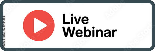 Simple play button icon and live webinar text for digital presentations and events