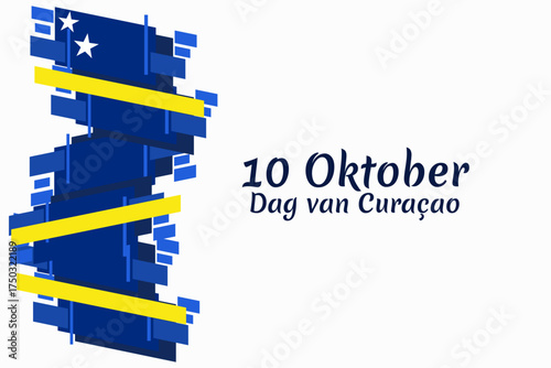 Translation: October 10, Curaçao Day. Vector illustration. Suitable for greeting card, poster and banner.