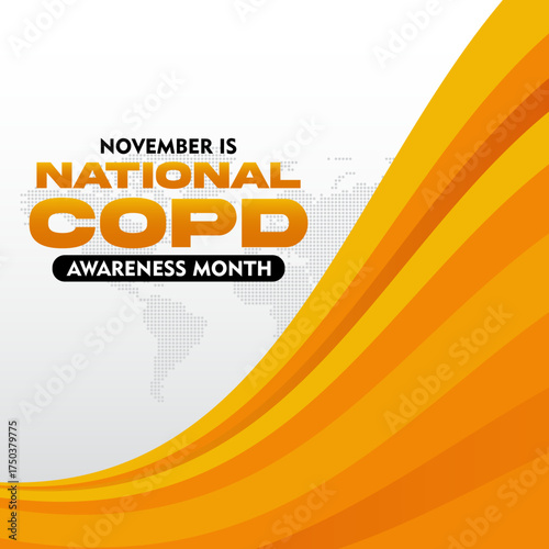 COPD Awareness Month. Observed every year on November. With orange ribbon awareness. Suitable for banner,  poster, social media and background design