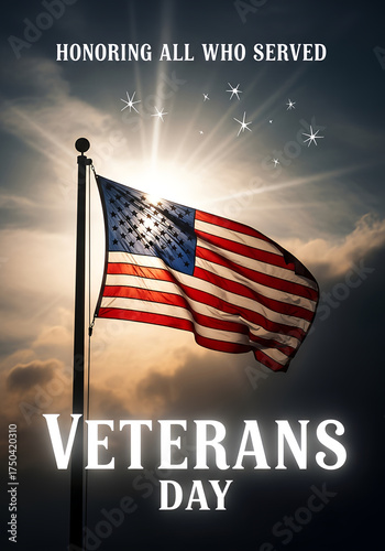American Flag Waving Proudly on Veterans Day, Honoring Service and Sacrifice with a Radiant Sunrise Sky Background