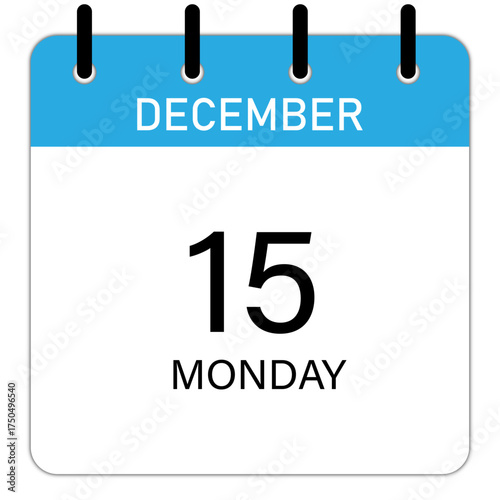 Calendar date 15 December, Monday | Isolated vector icon on blue background | Elegant day calendar with straight line binding with space for text