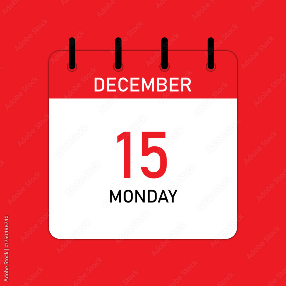 Fototapeta premium Calendar date 15 December, Monday | Isolated vector icon on red background | Red day calendar with straight line binding with space for text