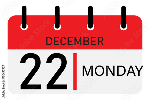 Day calendar with date December 22, Monday | Vector flat daily calendar icon | Date and time, day, month | Holiday | Start up icon with red divider

