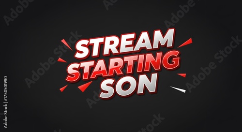 Stream starting soon announcement