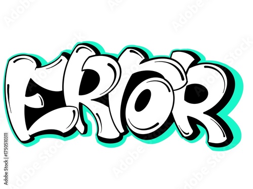 graffiti letter error, error illustration with a cool and unique simple graffiti style