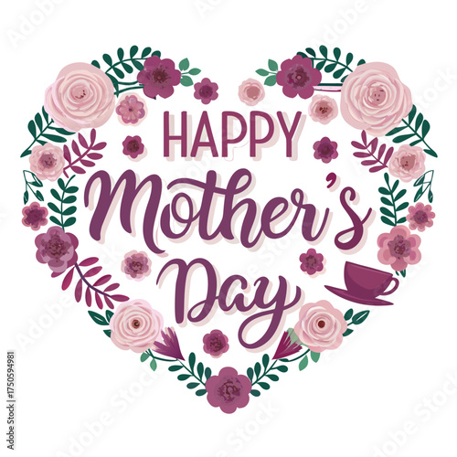 Floral heart design with text celebrating happy mother s day occasion