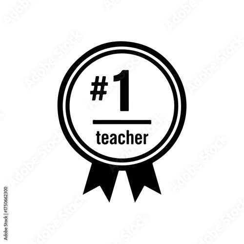 Number one teacher award badge with ribbon.